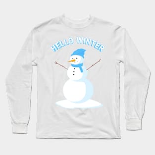 Hello winter with happy snowman Long Sleeve T-Shirt